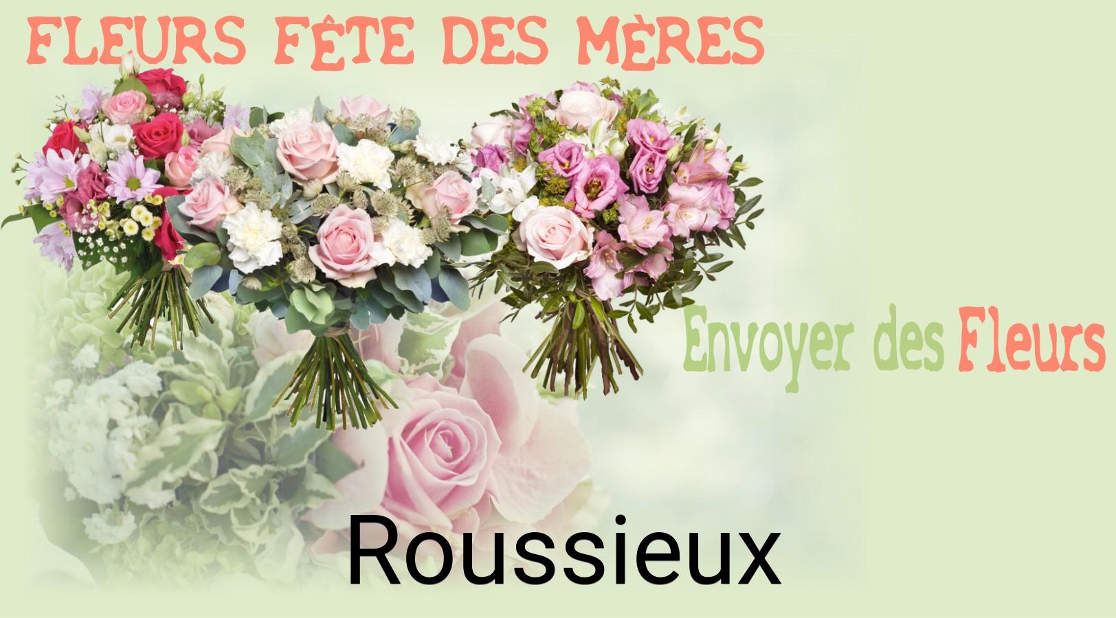 Bouquet de Fête des Mères livré à Roussieux